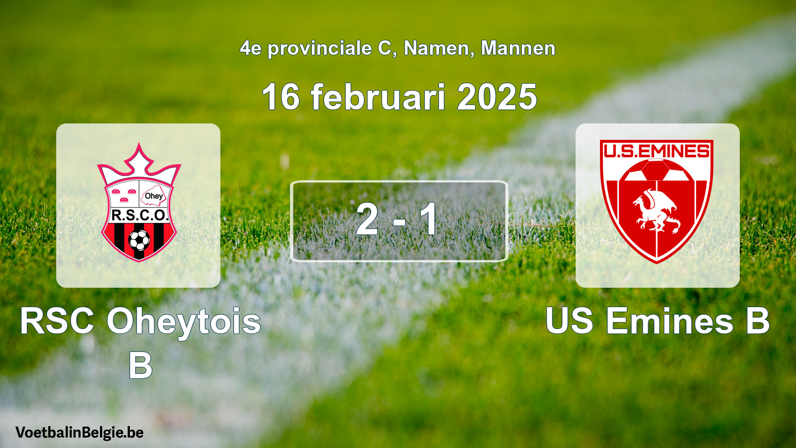 Gespeelde wedstrijd mannenvoetbal: RSC Oheytois B - US Emines B 2 - 1 (16 februari 2025)