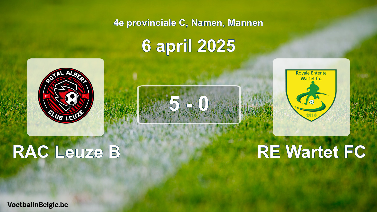Gespeelde wedstrijd mannenvoetbal: RAC Leuze B - RE Wartet FC 5 - 0 (6 april 2025)