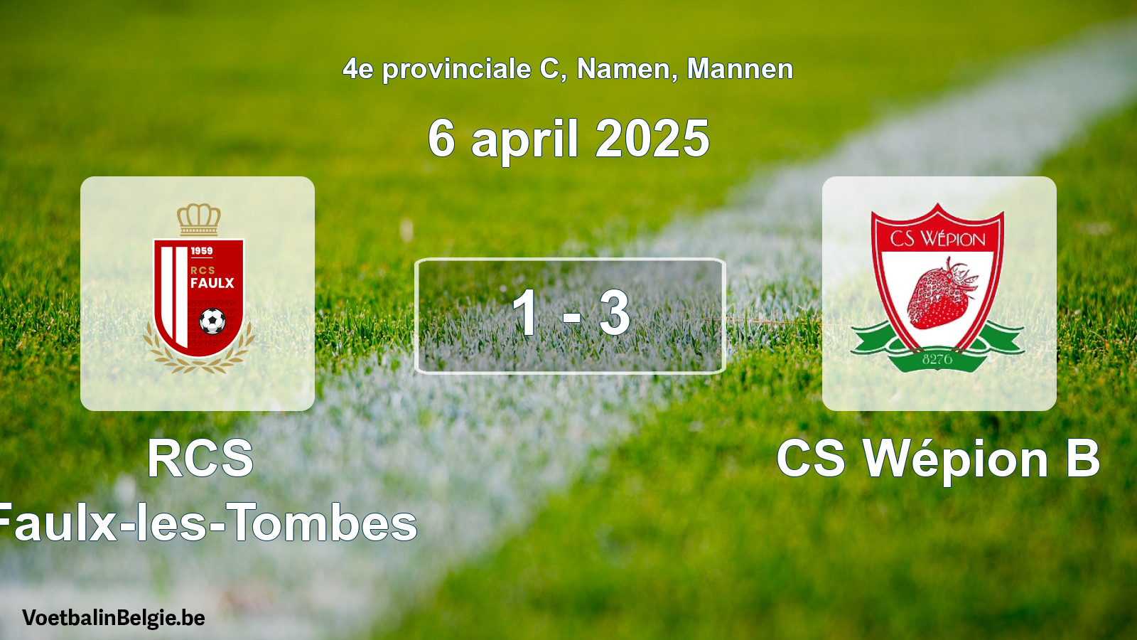 Gespeelde wedstrijd mannenvoetbal: RCS Faulx-les-Tombes - CS Wépion B 1 - 3 (6 april 2025)