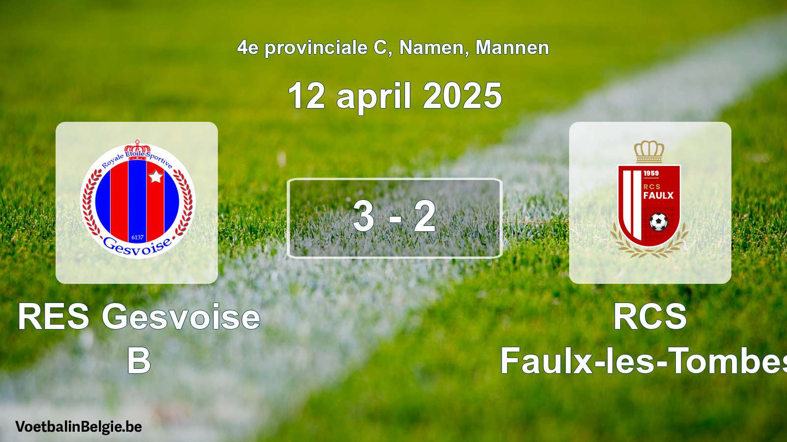 Gespeelde wedstrijd mannenvoetbal: RES Gesvoise B - RCS Faulx-les-Tombes 3 - 2 (12 april 2025)