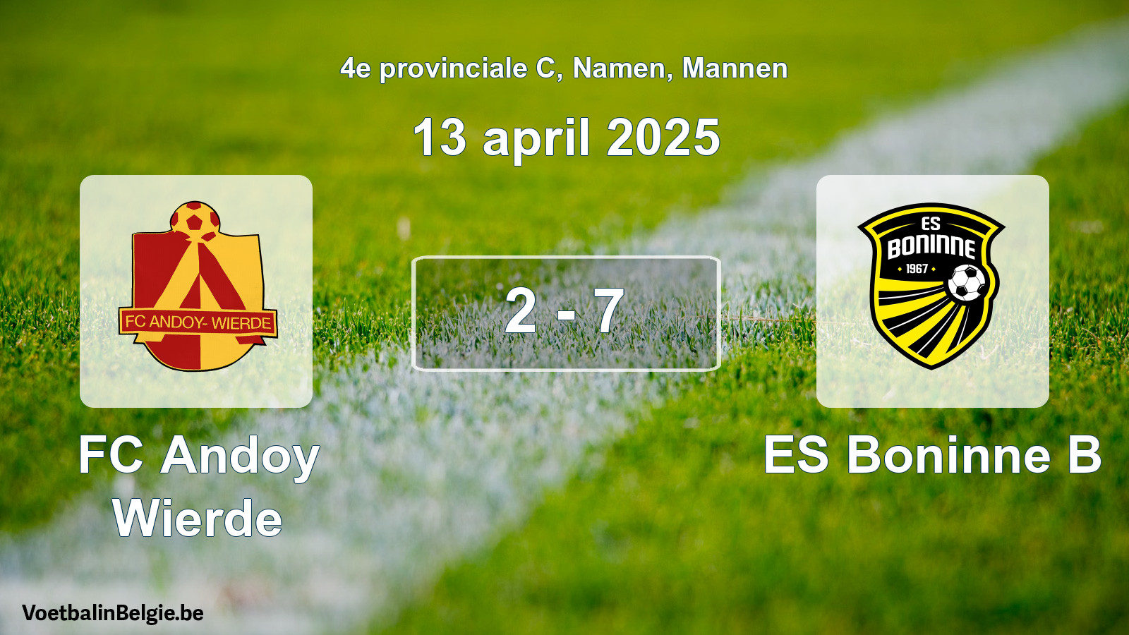 Gespeelde wedstrijd mannenvoetbal: FC Andoy Wierde - ES Boninne B 2 - 7 (13 april 2025)