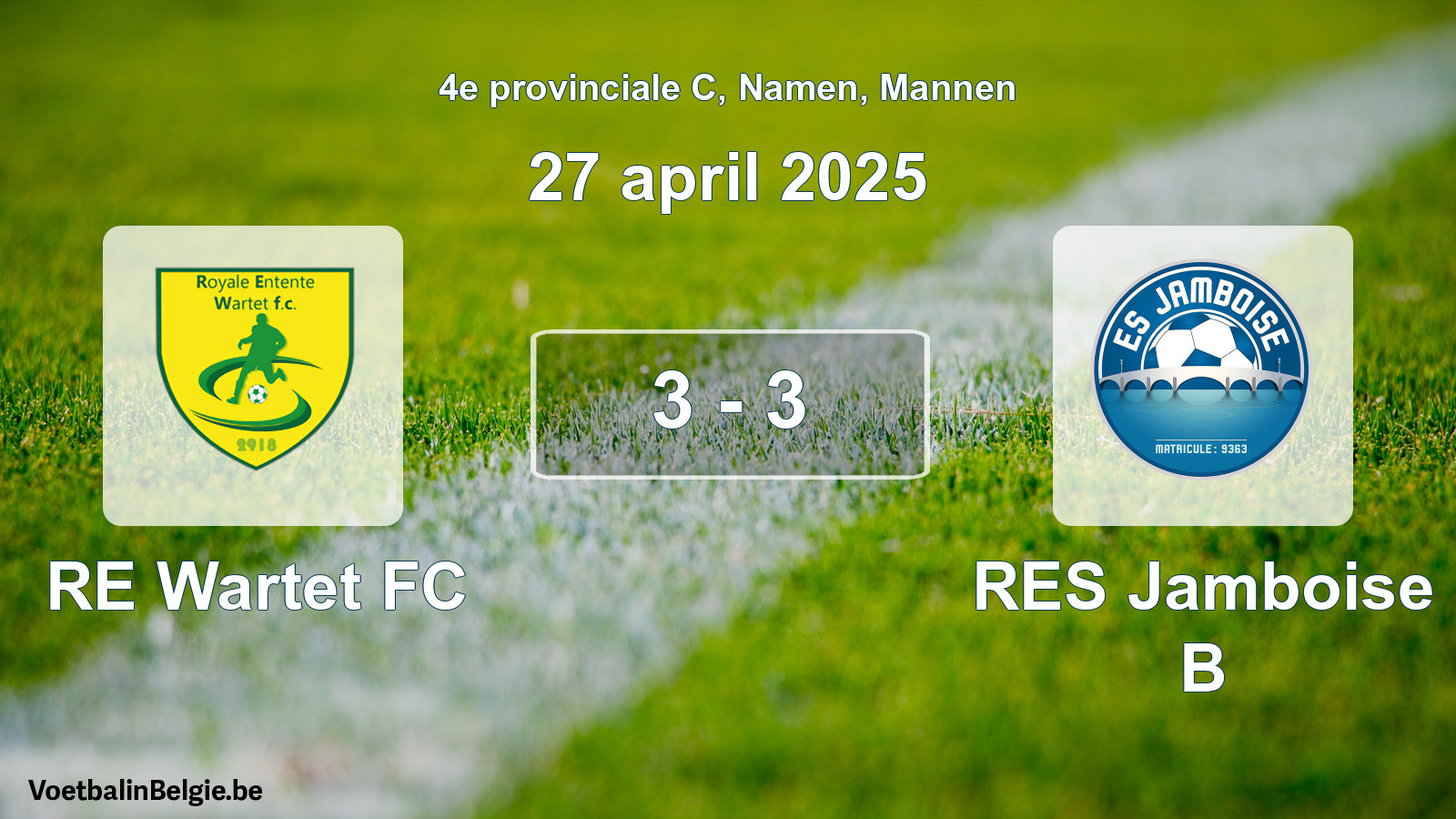 Gespeelde wedstrijd mannenvoetbal: RE Wartet FC - RES Jamboise B 3 - 3 (27 april 2025)
