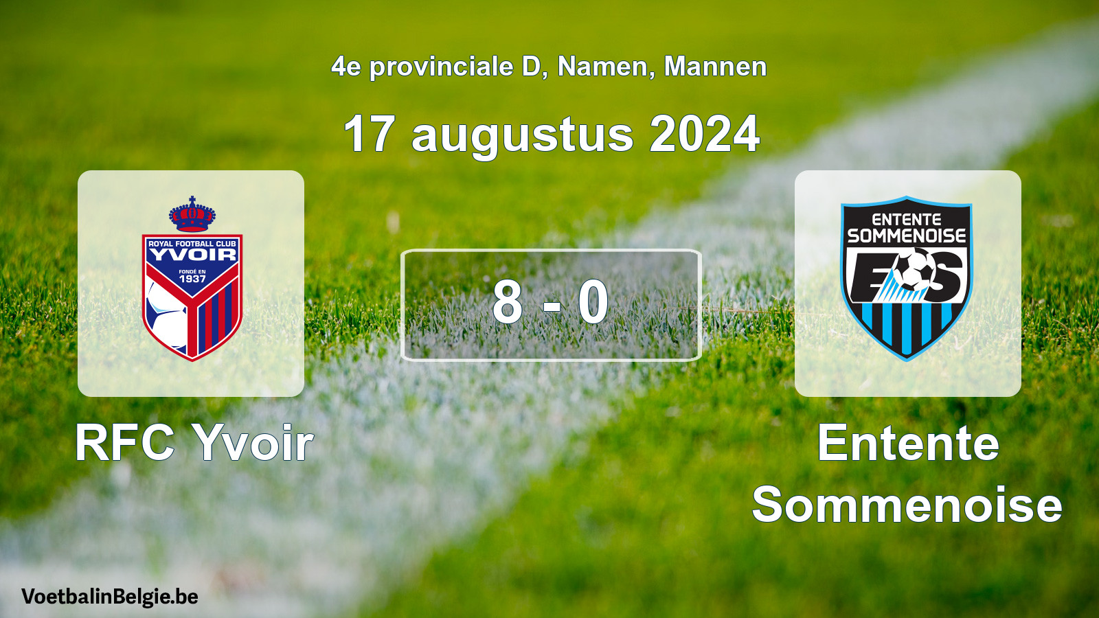 Gespeelde wedstrijd mannenvoetbal: RFC Yvoir - Entente Sommenoise 8 - 0 (17 augustus 2024)