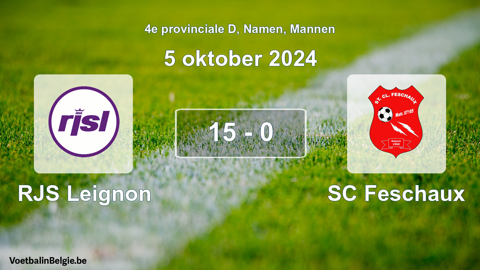 Gespeelde wedstrijd mannenvoetbal: RJS Leignon - SC Feschaux 15 - 0 (5 oktober 2024)