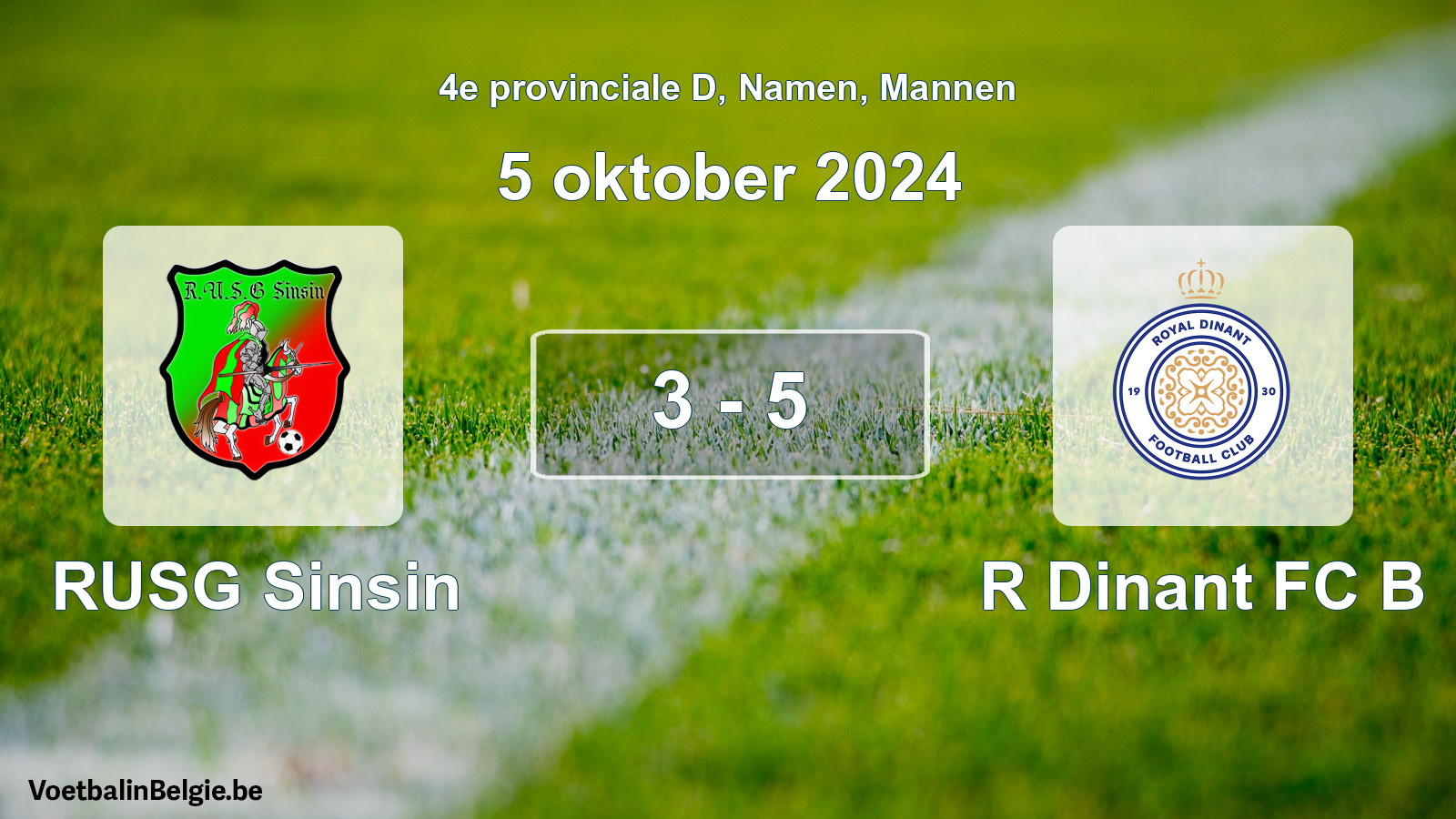 Gespeelde wedstrijd mannenvoetbal: RUSG Sinsin - R Dinant FC B 3 - 5 (5 oktober 2024)
