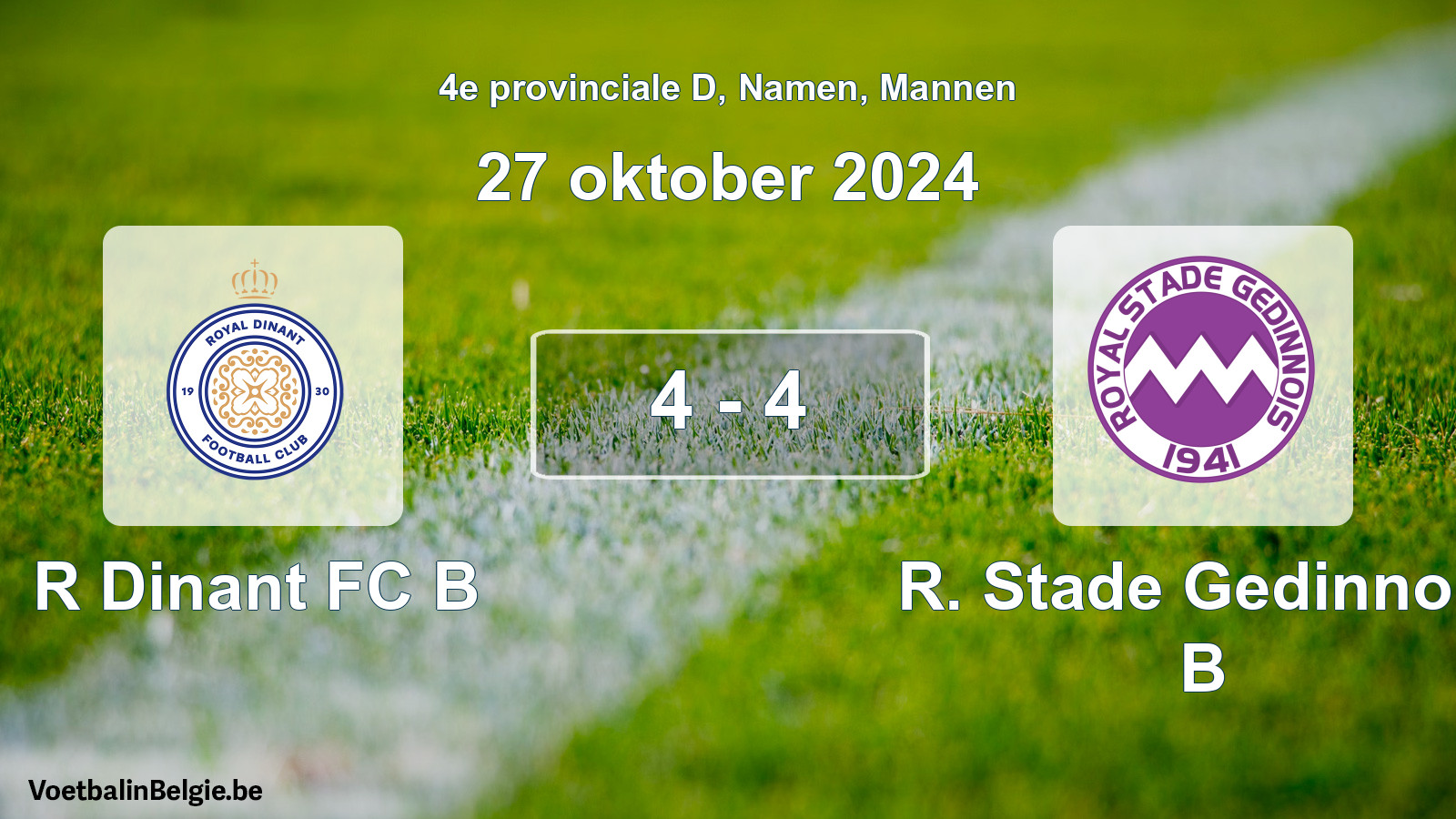 Gespeelde wedstrijd mannenvoetbal: R Dinant FC B - R. Stade Gedinnois B 4 - 4 (27 oktober 2024)