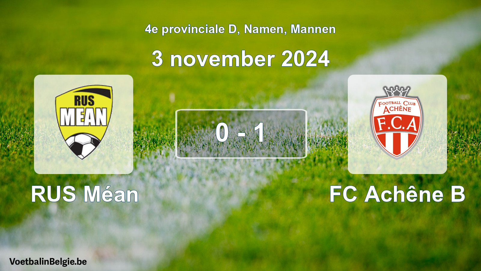 Played match men football: RUS Méan - FC Achêne B 0 - 1 (3 November 2024)