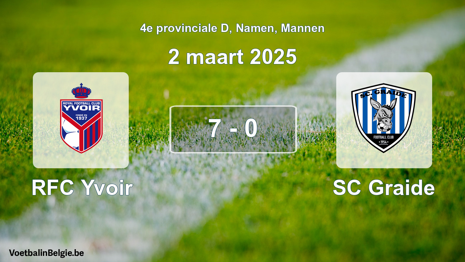 Played match men football: RFC Yvoir - SC Graide 7 - 0 (2 March 2025)