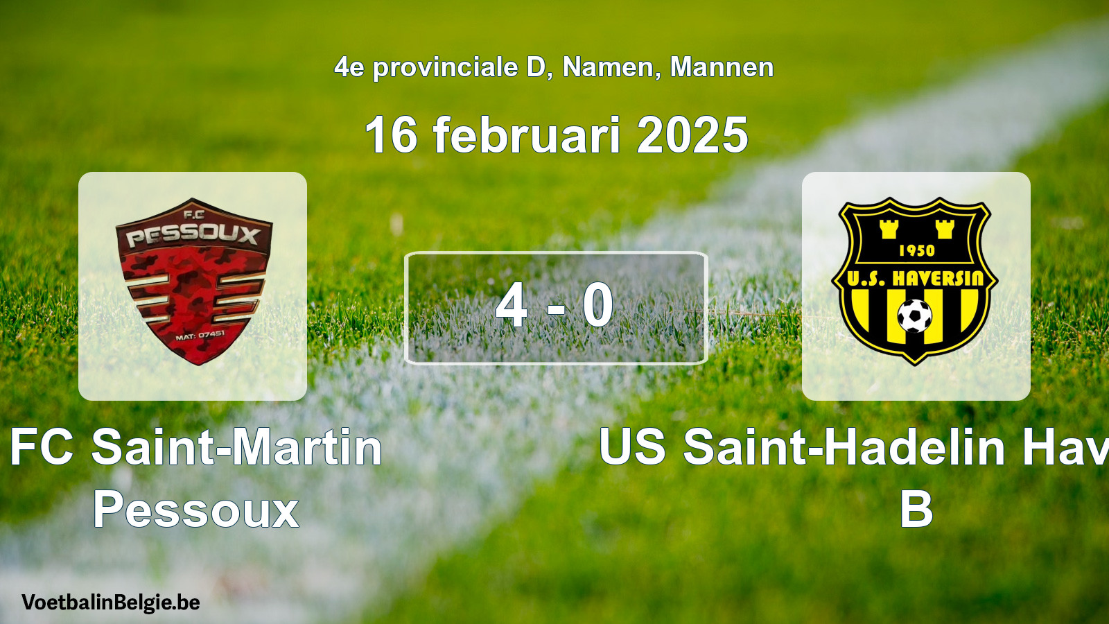 Gespeelde wedstrijd mannenvoetbal: FC Saint-Martin Pessoux - US Saint-Hadelin Haversin B 4 - 0 (16 februari 2025)