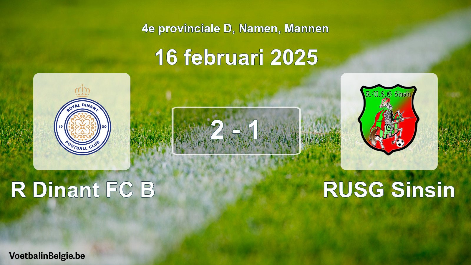 Gespeelde wedstrijd mannenvoetbal: R Dinant FC B - RUSG Sinsin 2 - 1 (16 februari 2025)