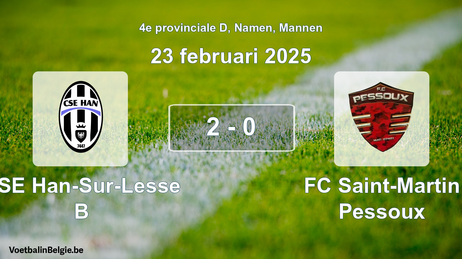 Gespeelde wedstrijd mannenvoetbal: CSE Han-Sur-Lesse B - FC Saint-Martin Pessoux 2 - 0 (23 februari 2025)