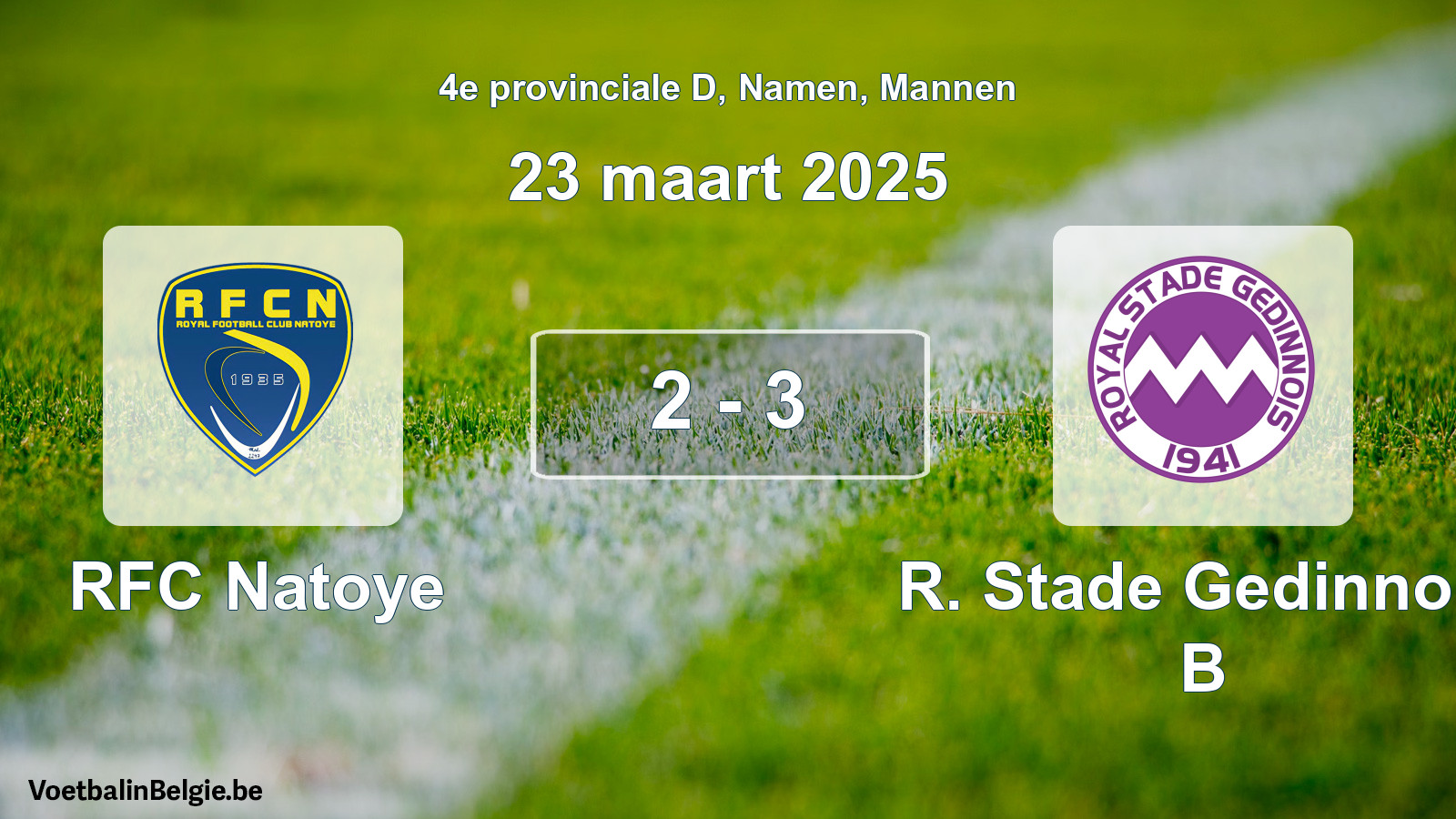 Gespeelde wedstrijd mannenvoetbal: RFC Natoye - R. Stade Gedinnois B 2 - 3 (23 maart 2025)