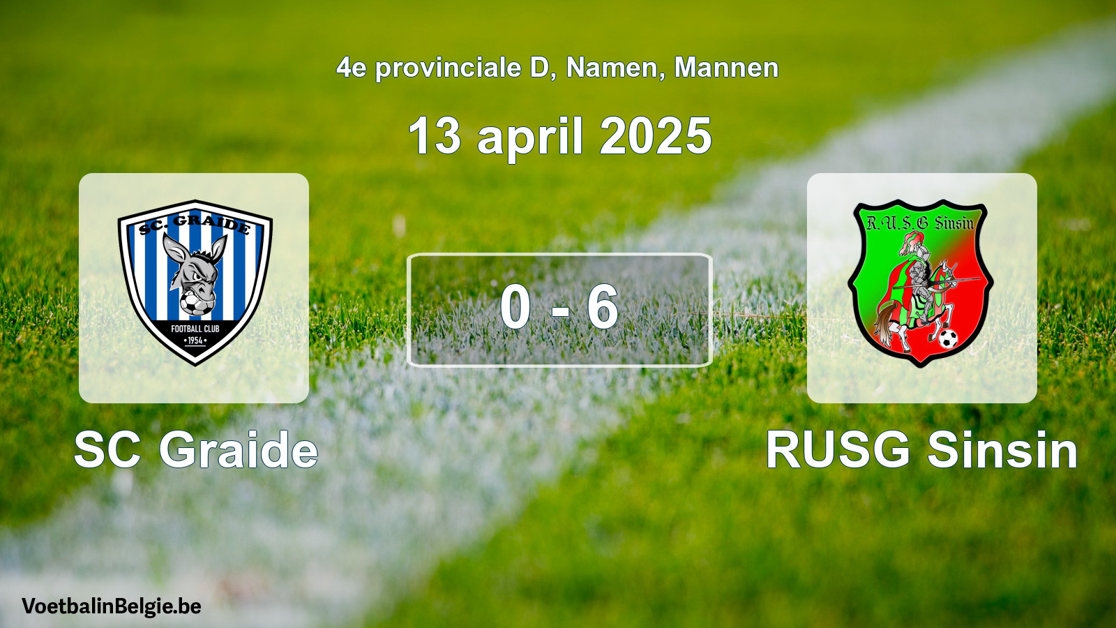 Match joué football hommes: SC Graide - RUSG Sinsin 0 - 6 (13 avril 2025)