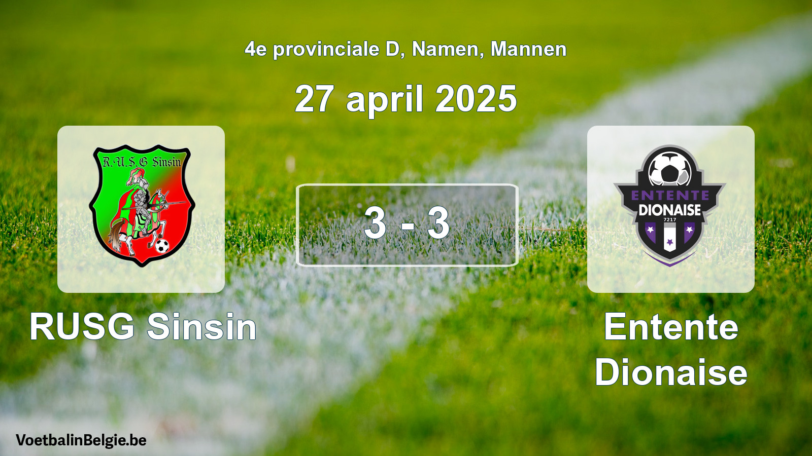 Gespeelde wedstrijd mannenvoetbal: RUSG Sinsin - Entente Dionaise 3 - 3 (27 april 2025)