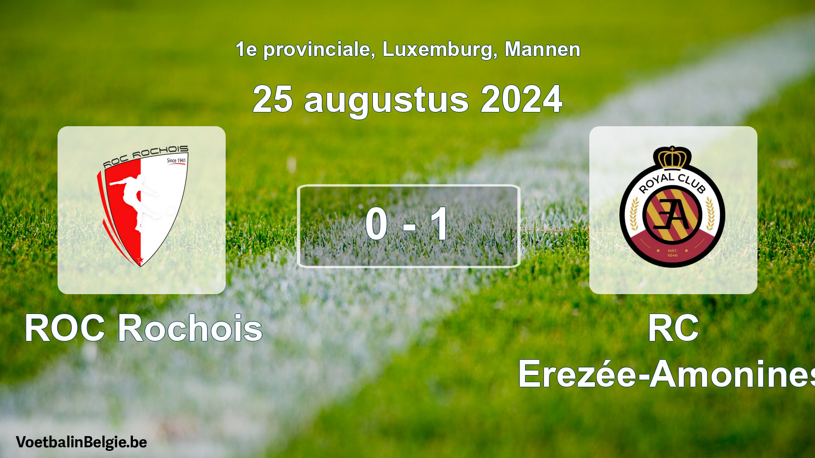 Gespeelde wedstrijd mannenvoetbal: ROC Rochois - RC Erezée-Amonines 0 - 1 (25 augustus 2024)
