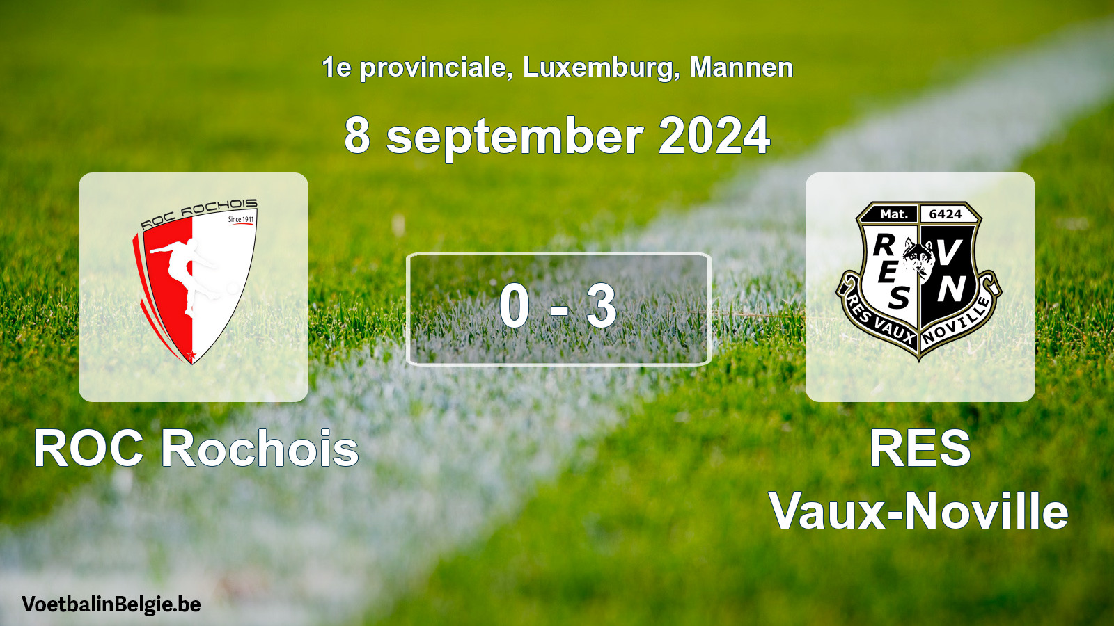 Gespeelde wedstrijd mannenvoetbal: ROC Rochois - RES Vaux-Noville 0 - 3 (8 september 2024)