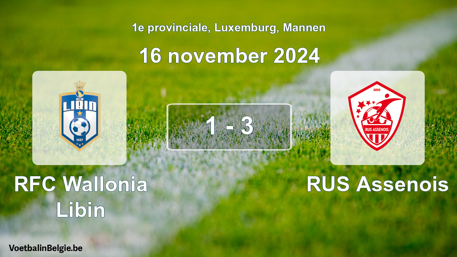 Gespeelde wedstrijd mannenvoetbal: RFC Wallonia Libin - RUS Assenois 1 - 3 (16 november 2024)