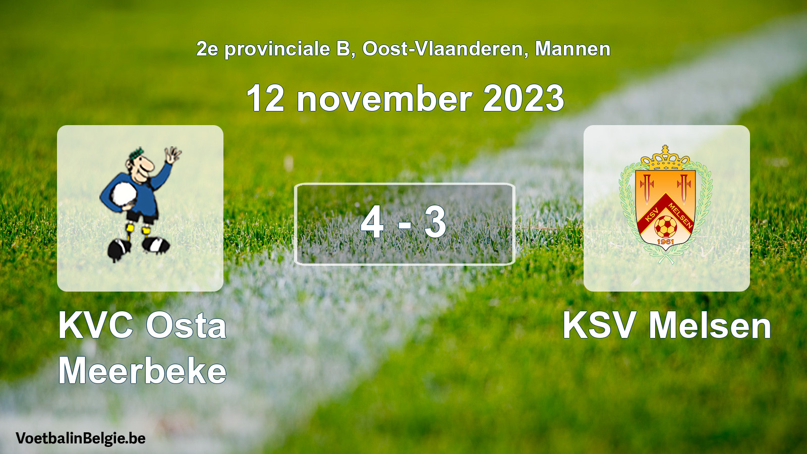 Gespeelde wedstrijd mannenvoetbal: KVC Osta Meerbeke - KSV Melsen 4 - 3 (12 november 2023)
