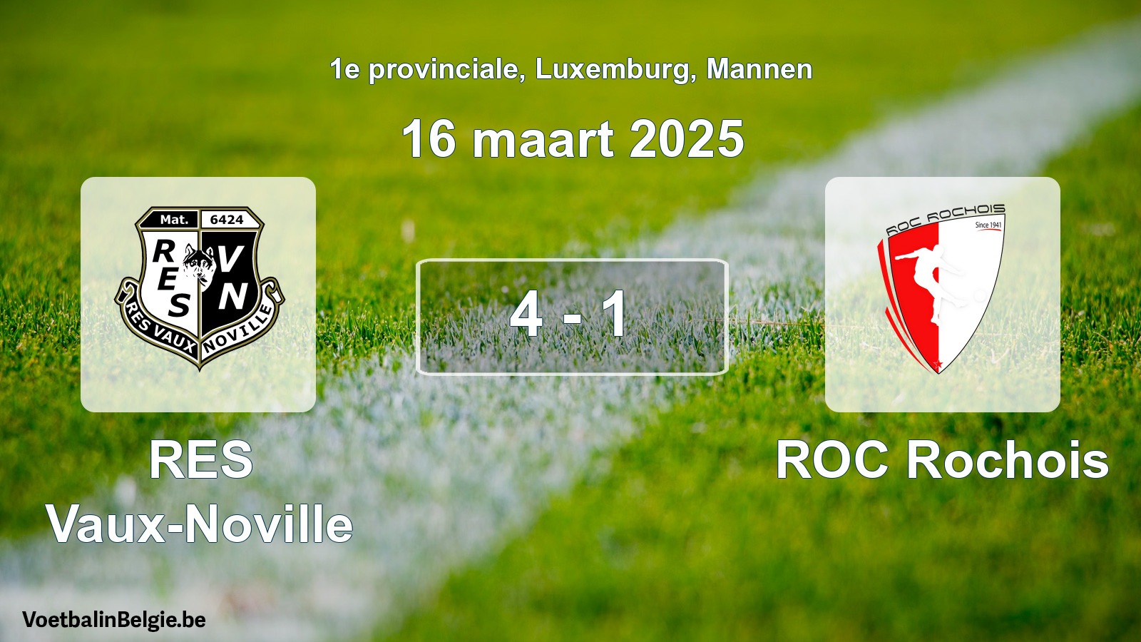 Gespeelde wedstrijd mannenvoetbal: RES Vaux-Noville - ROC Rochois 4 - 1 (16 maart 2025)