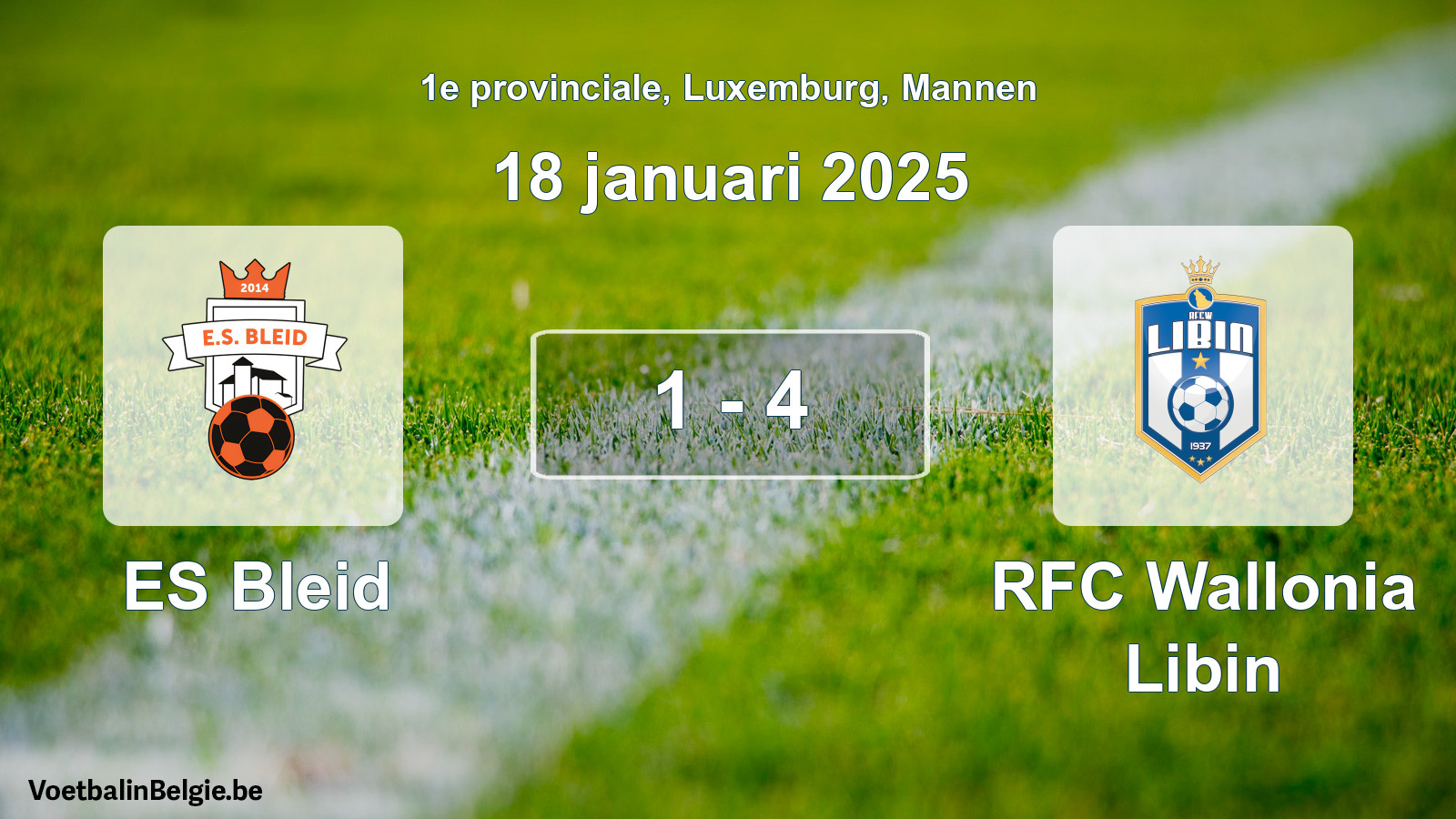 Gespeelde wedstrijd mannenvoetbal: ES Bleid - RFC Wallonia Libin 1 - 4 (18 januari 2025)