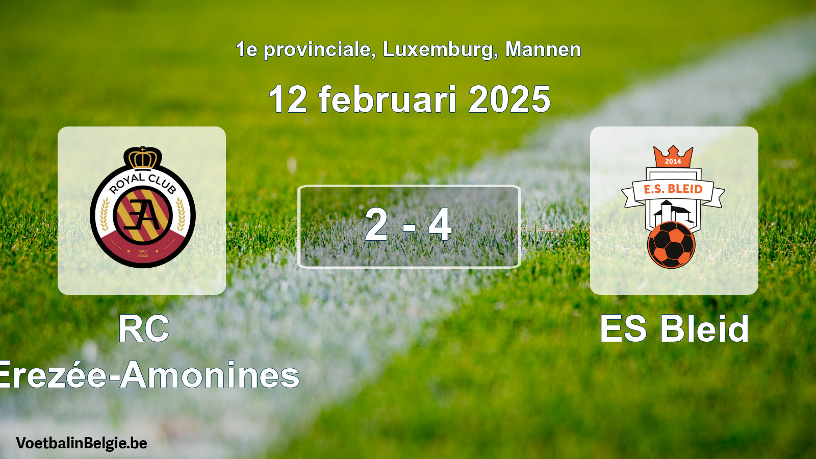 Played match men football: RC Erezée-Amonines - ES Bleid 2 - 4 (12 February 2025)