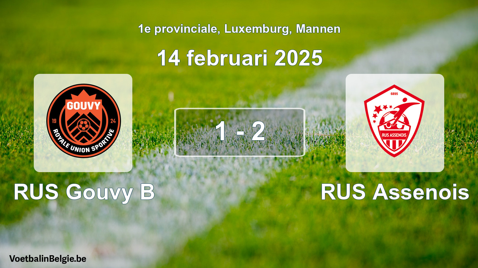 Gespieltes Spiel männer-Fußball: RUS Gouvy B - RUS Assenois 1 - 2 (14 Februar 2025)