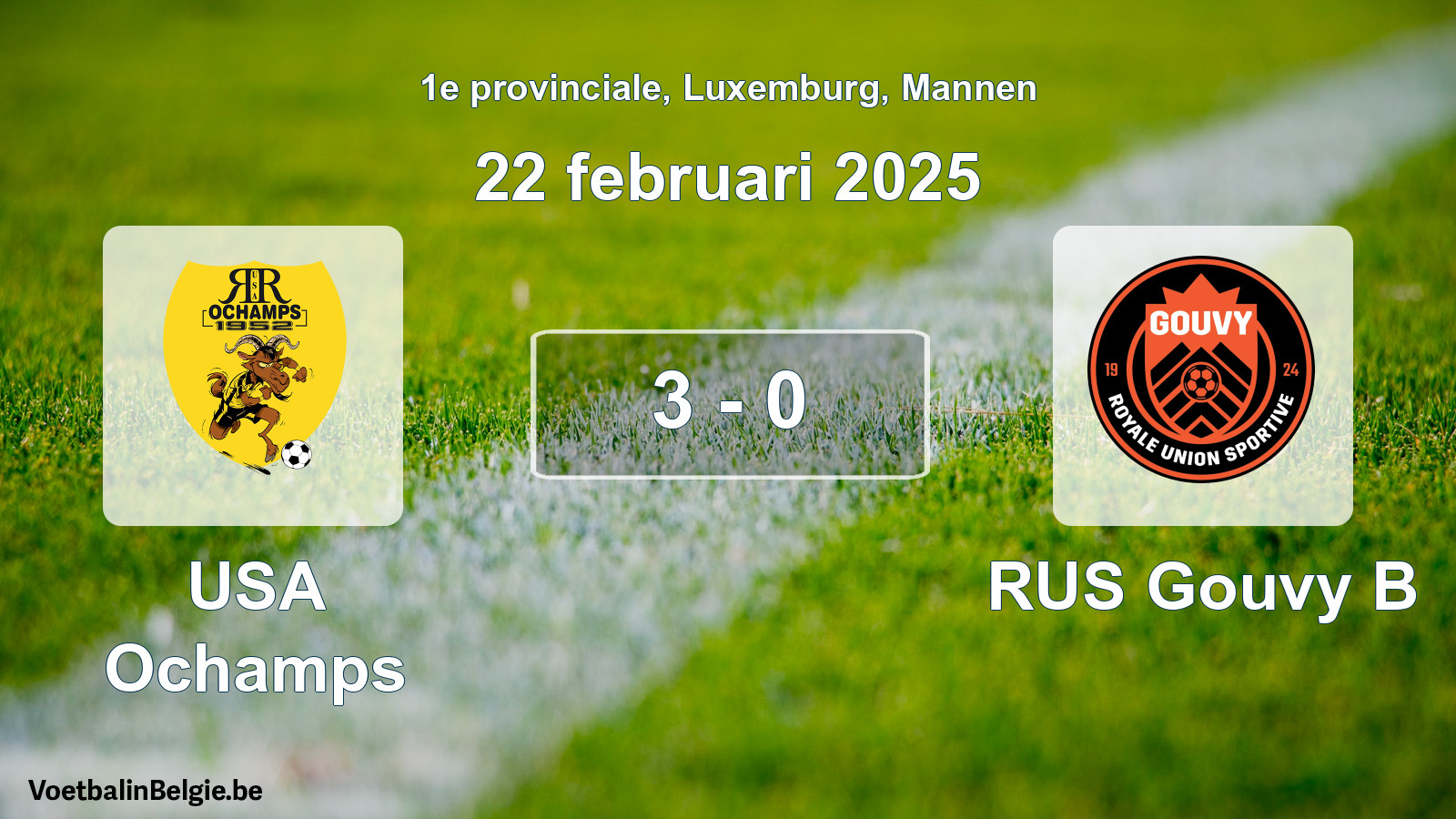 Gespeelde wedstrijd mannenvoetbal: USA Ochamps - RUS Gouvy B 3 - 0 (22 februari 2025)
