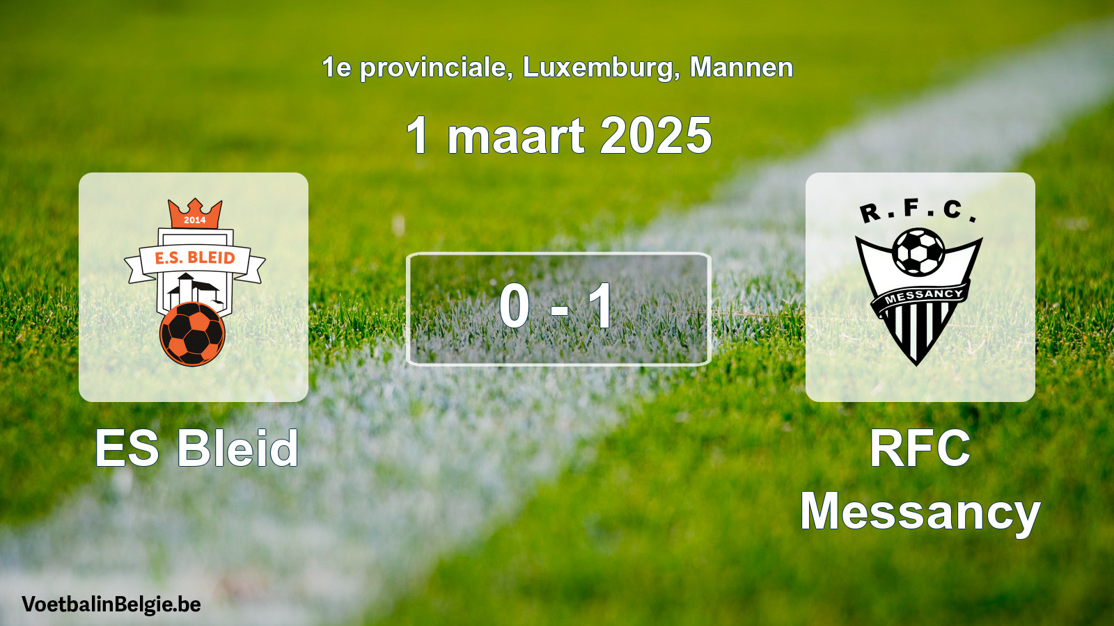 Gespeelde wedstrijd mannenvoetbal: ES Bleid - RFC Messancy 0 - 1 (1 maart 2025)