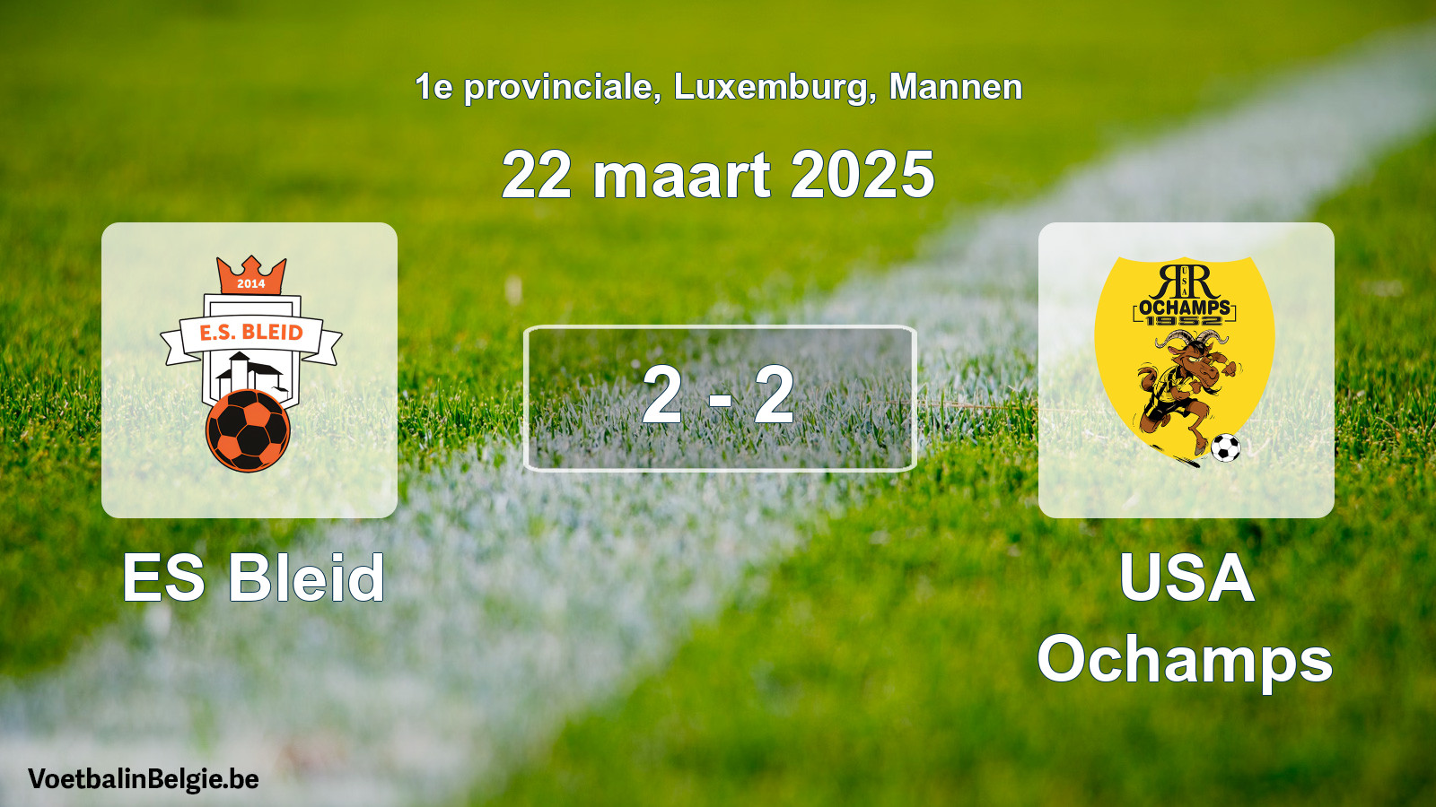 Gespeelde wedstrijd mannenvoetbal: ES Bleid - USA Ochamps 2 - 2 (22 maart 2025)