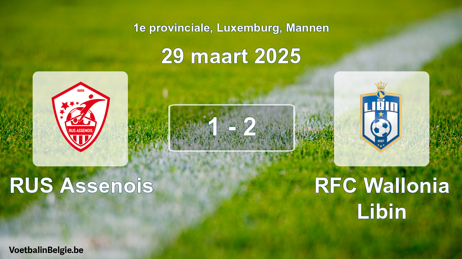 Gespeelde wedstrijd mannenvoetbal: RUS Assenois - RFC Wallonia Libin 1 - 2 (29 maart 2025)