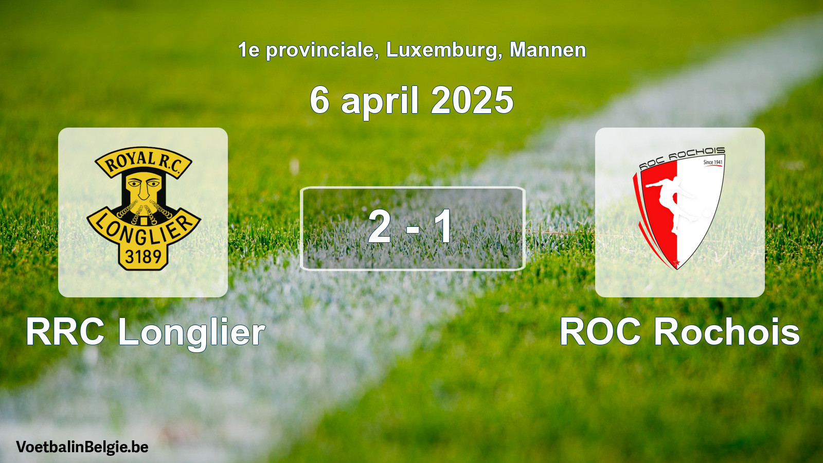 Gespeelde wedstrijd mannenvoetbal: RRC Longlier - ROC Rochois 2 - 1 (6 april 2025)