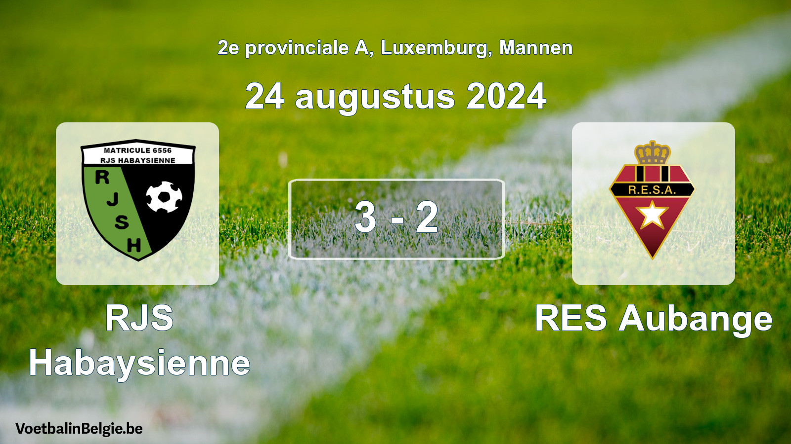 Gespeelde wedstrijd mannenvoetbal: RJS Habaysienne - RES Aubange 3 - 2 (24 augustus 2024)