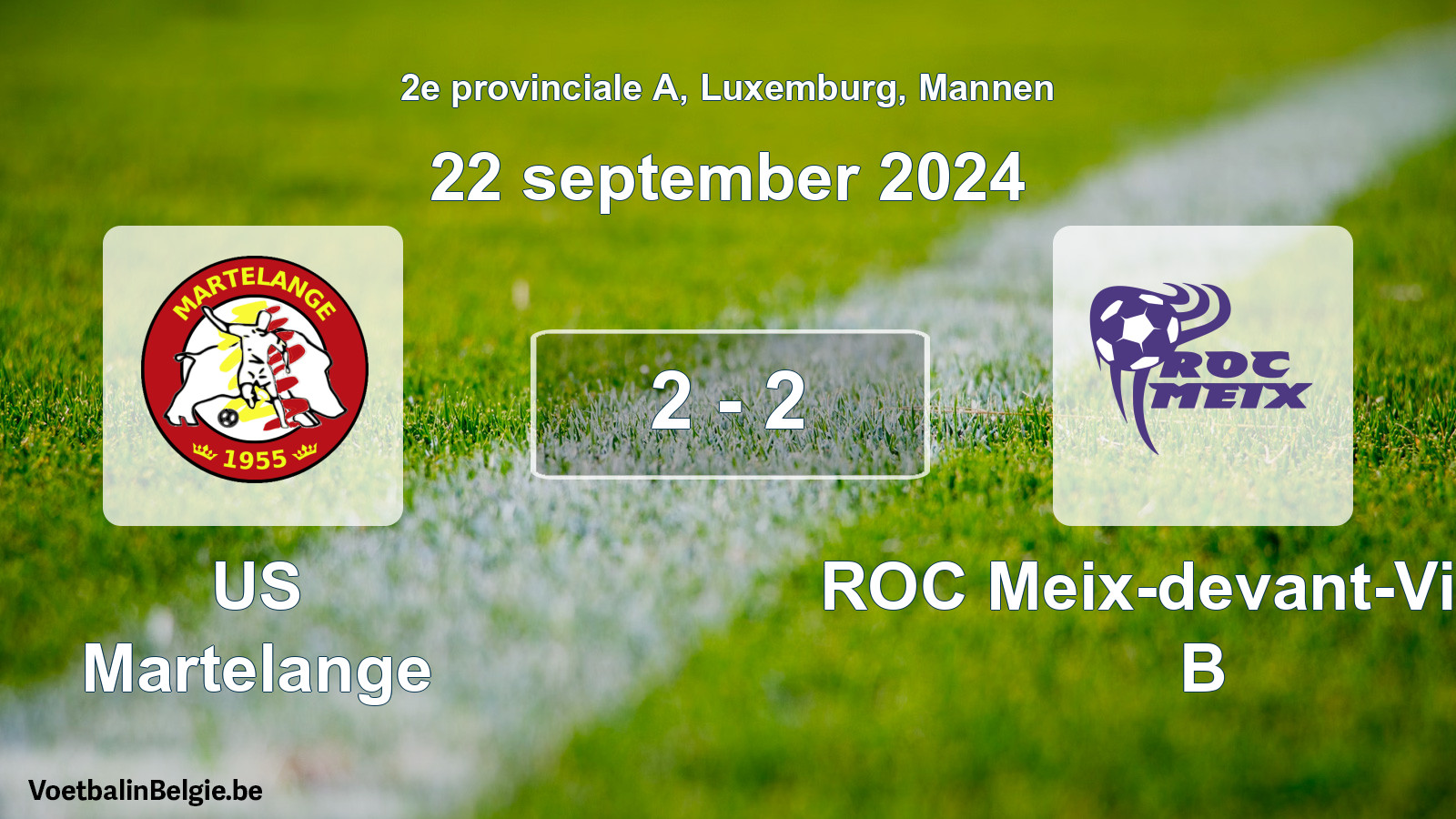 Gespeelde wedstrijd mannenvoetbal: US Martelange - ROC Meix-devant-Virton B 2 - 2 (22 september 2024)