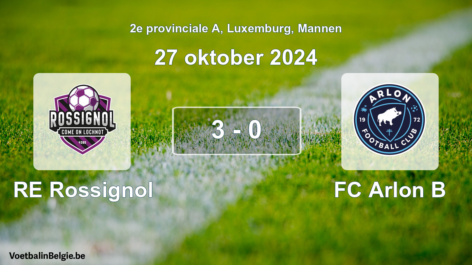 Gespeelde wedstrijd mannenvoetbal: RE Rossignol - FC Arlon B 3 - 0 (27 oktober 2024)