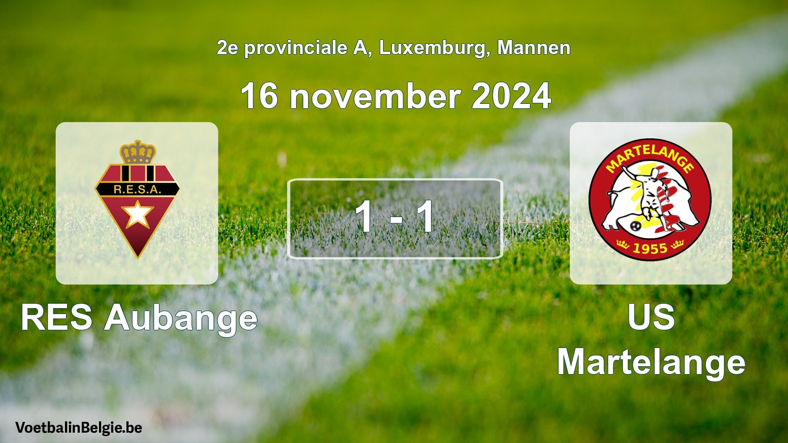 Played match men football: RES Aubange - US Martelange 1 - 1 (16 November 2024)