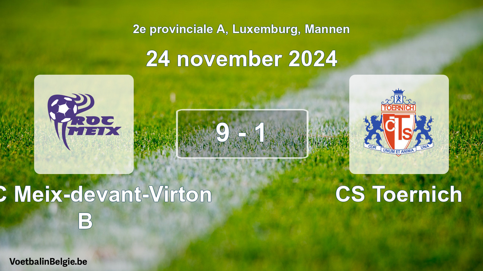 Gespeelde wedstrijd mannenvoetbal: ROC Meix-devant-Virton B - CS Toernich 9 - 1 (24 november 2024)