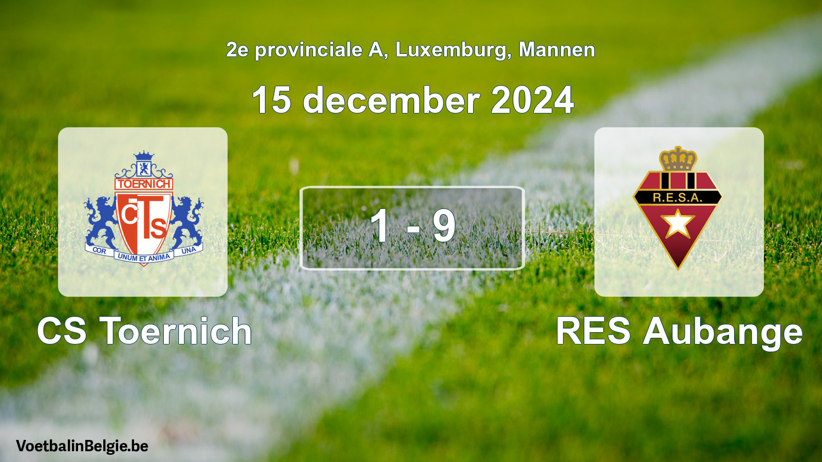 Gespeelde wedstrijd mannenvoetbal: CS Toernich - RES Aubange 1 - 9 (15 december 2024)