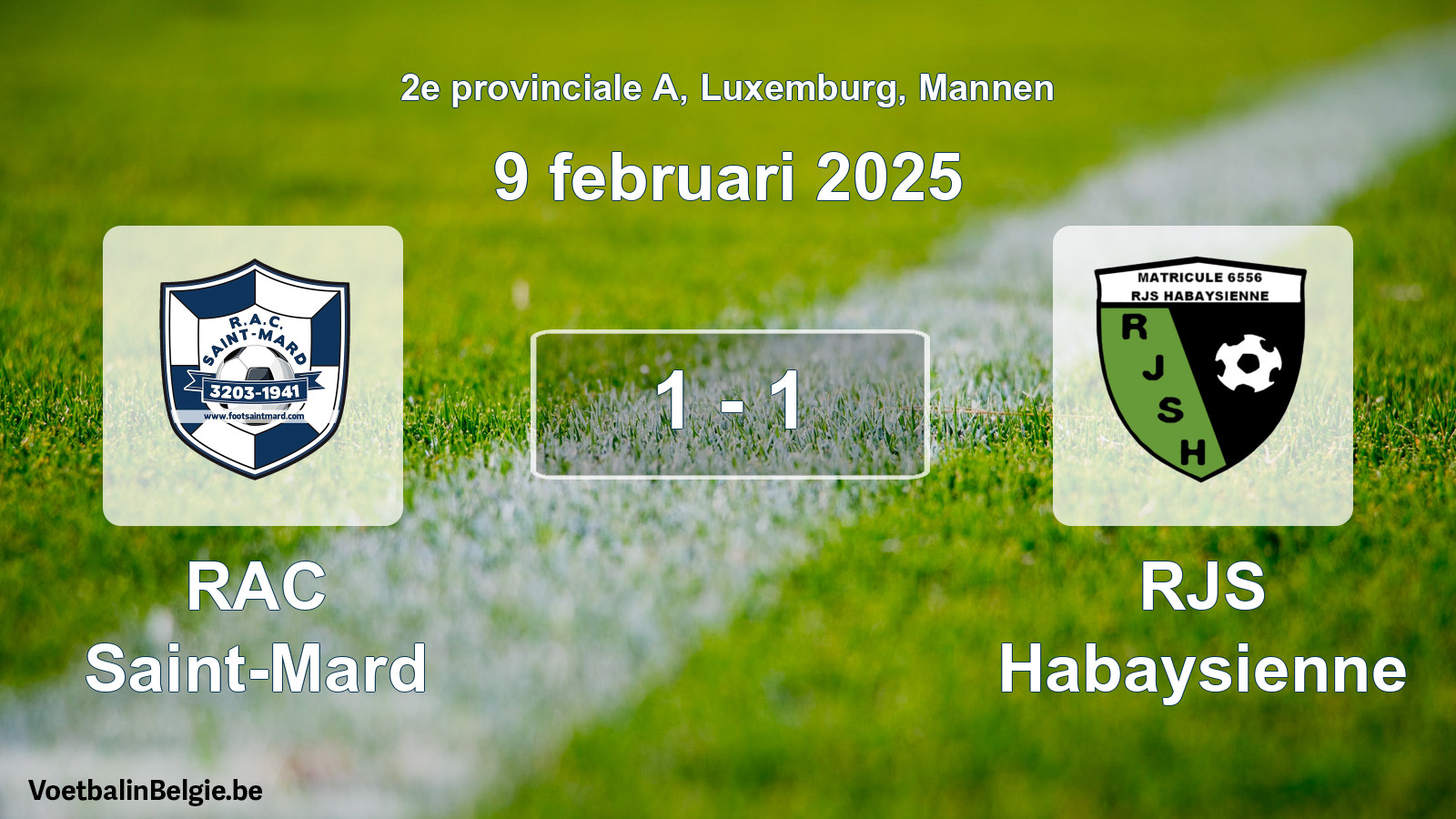 Gespeelde wedstrijd mannenvoetbal: RAC Saint-Mard - RJS Habaysienne 1 - 1 (9 februari 2025)