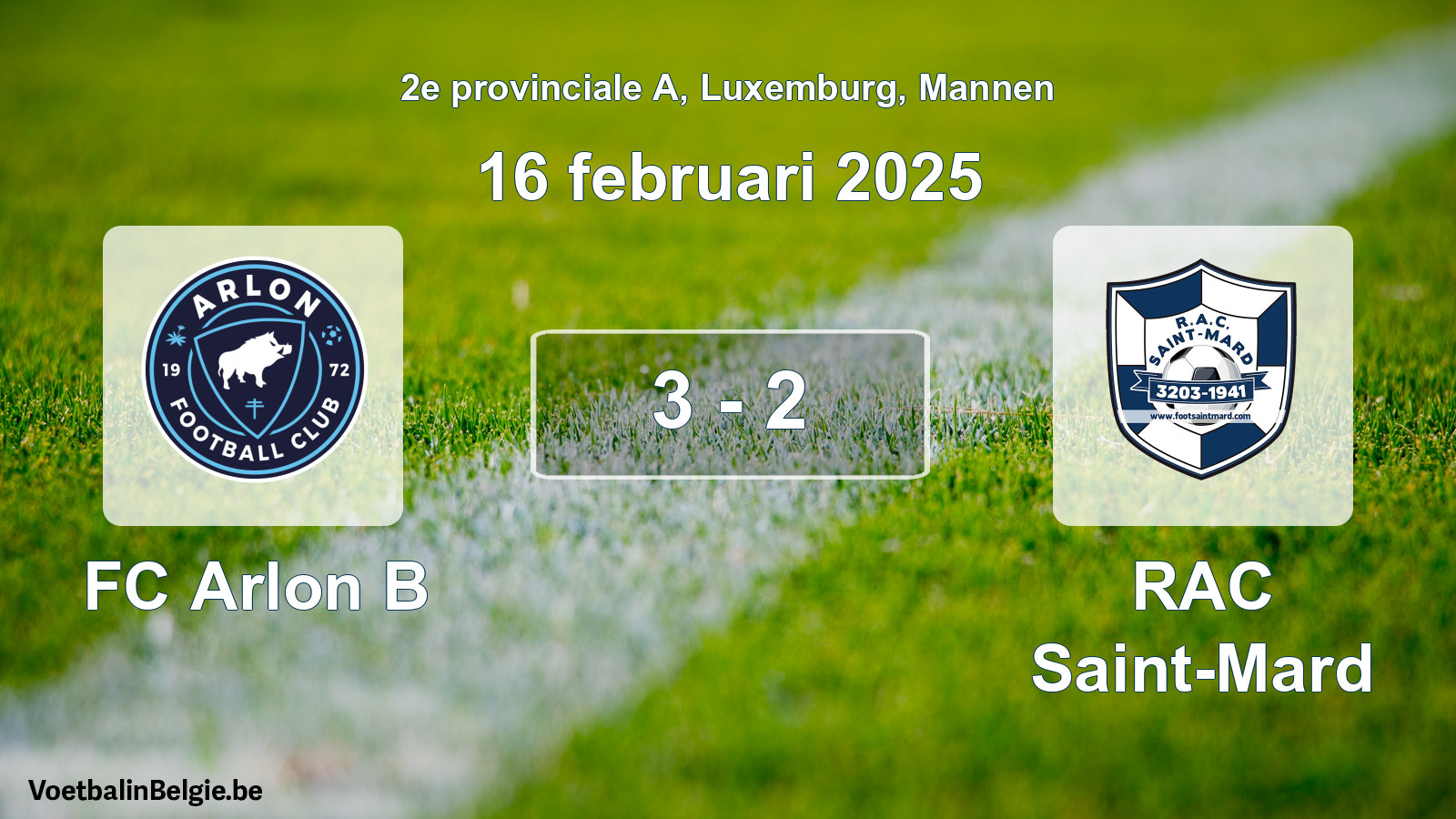 Gespeelde wedstrijd mannenvoetbal: FC Arlon B - RAC Saint-Mard 3 - 2 (16 februari 2025)