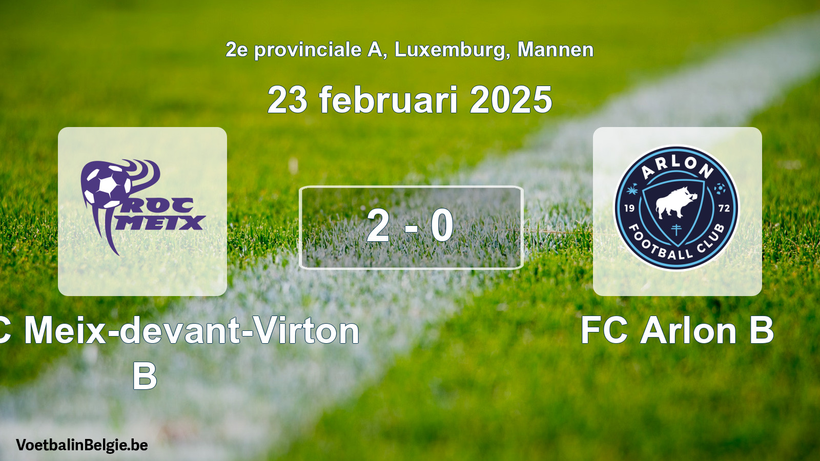 Gespeelde wedstrijd mannenvoetbal: ROC Meix-devant-Virton B - FC Arlon B 2 - 0 (23 februari 2025)