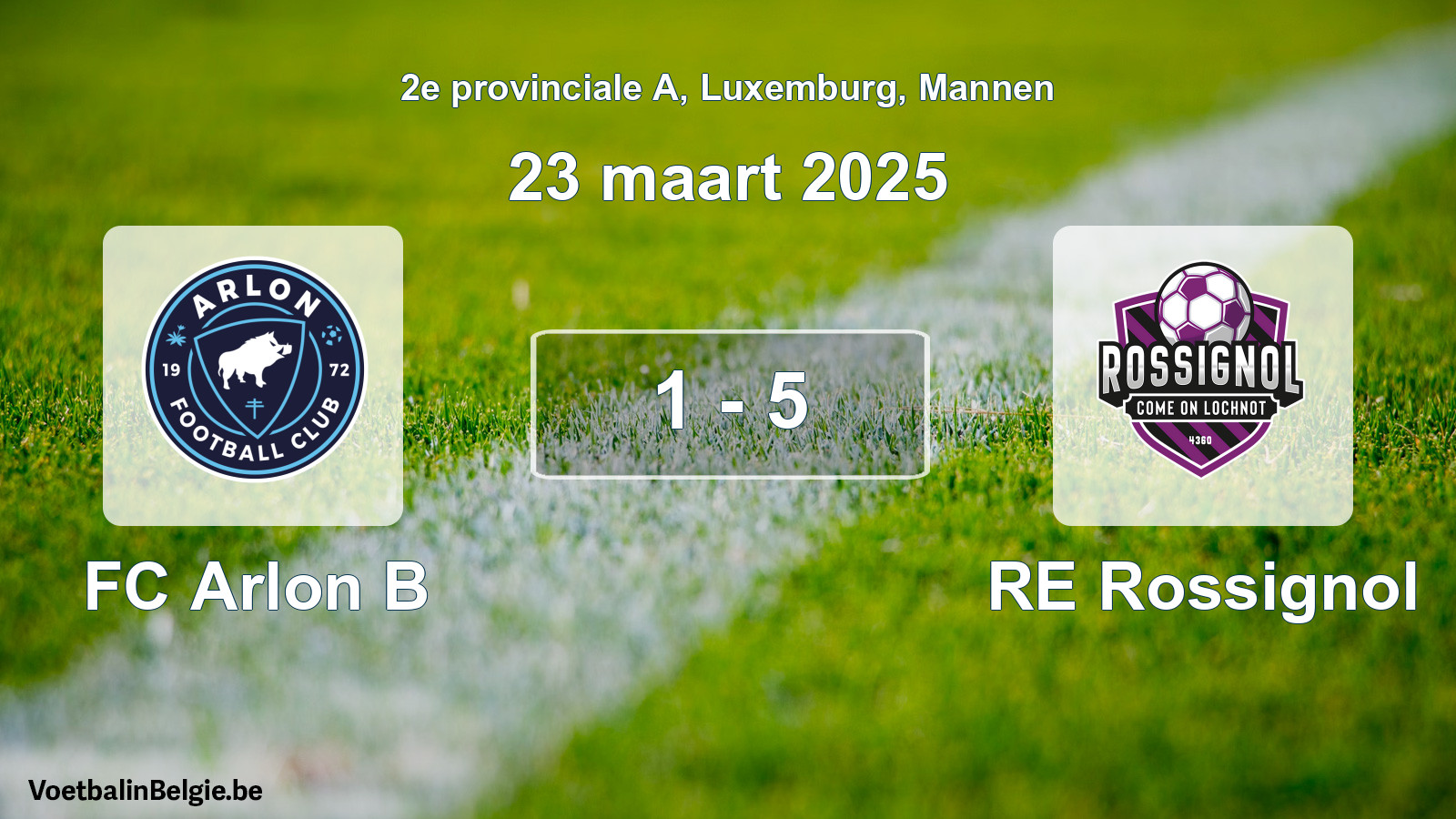 Gespeelde wedstrijd mannenvoetbal: FC Arlon B - RE Rossignol 1 - 5 (23 maart 2025)