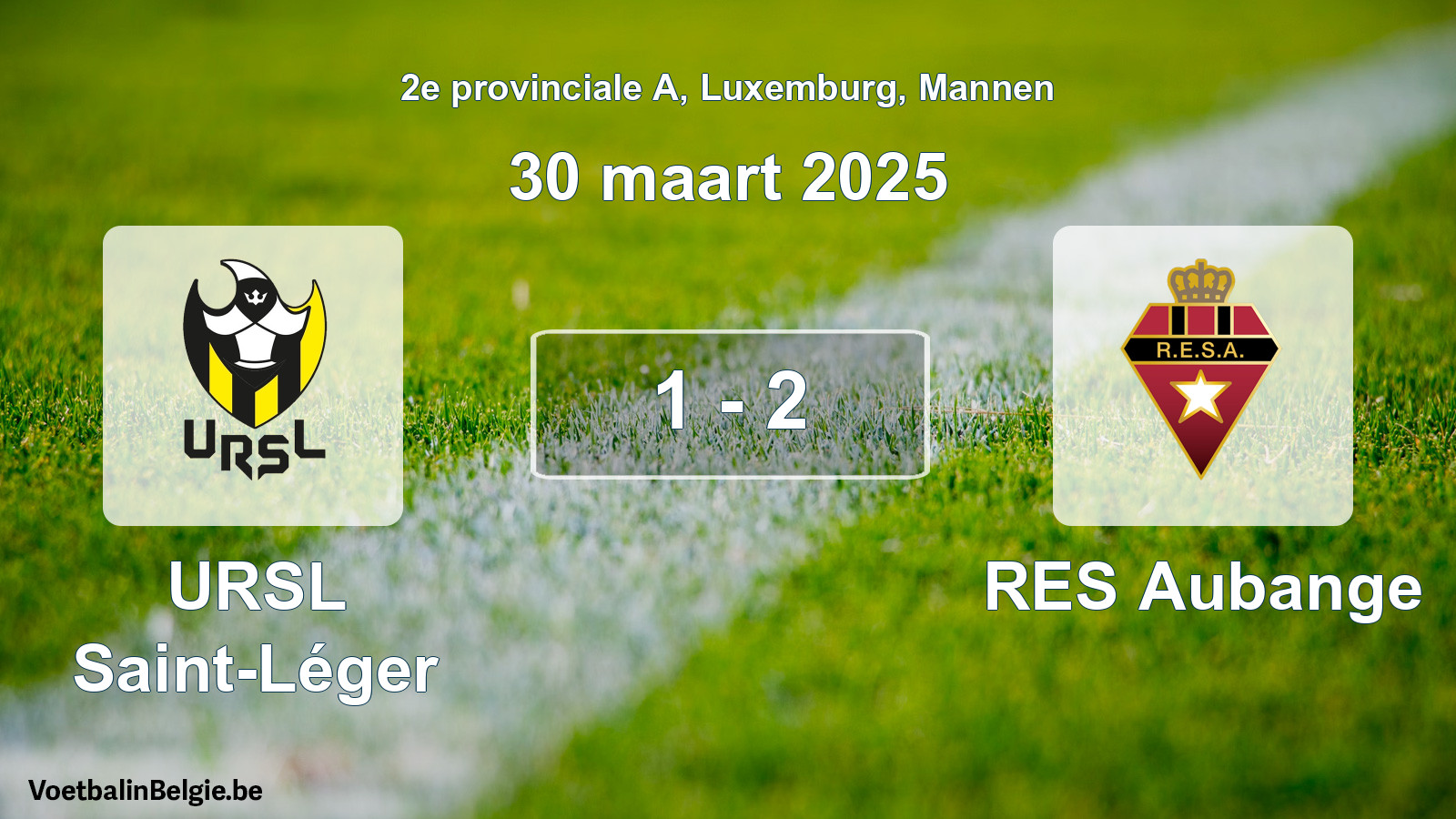 Gespeelde wedstrijd mannenvoetbal: URSL Saint-Léger - RES Aubange 1 - 2 (30 maart 2025)