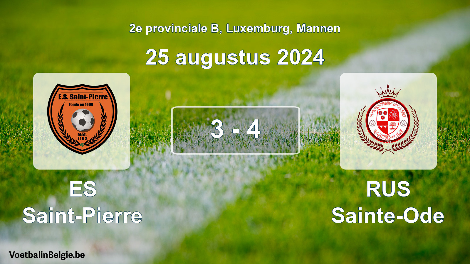 Gespeelde wedstrijd mannenvoetbal: ES Saint-Pierre - RUS Sainte-Ode 3 - 4 (25 augustus 2024)