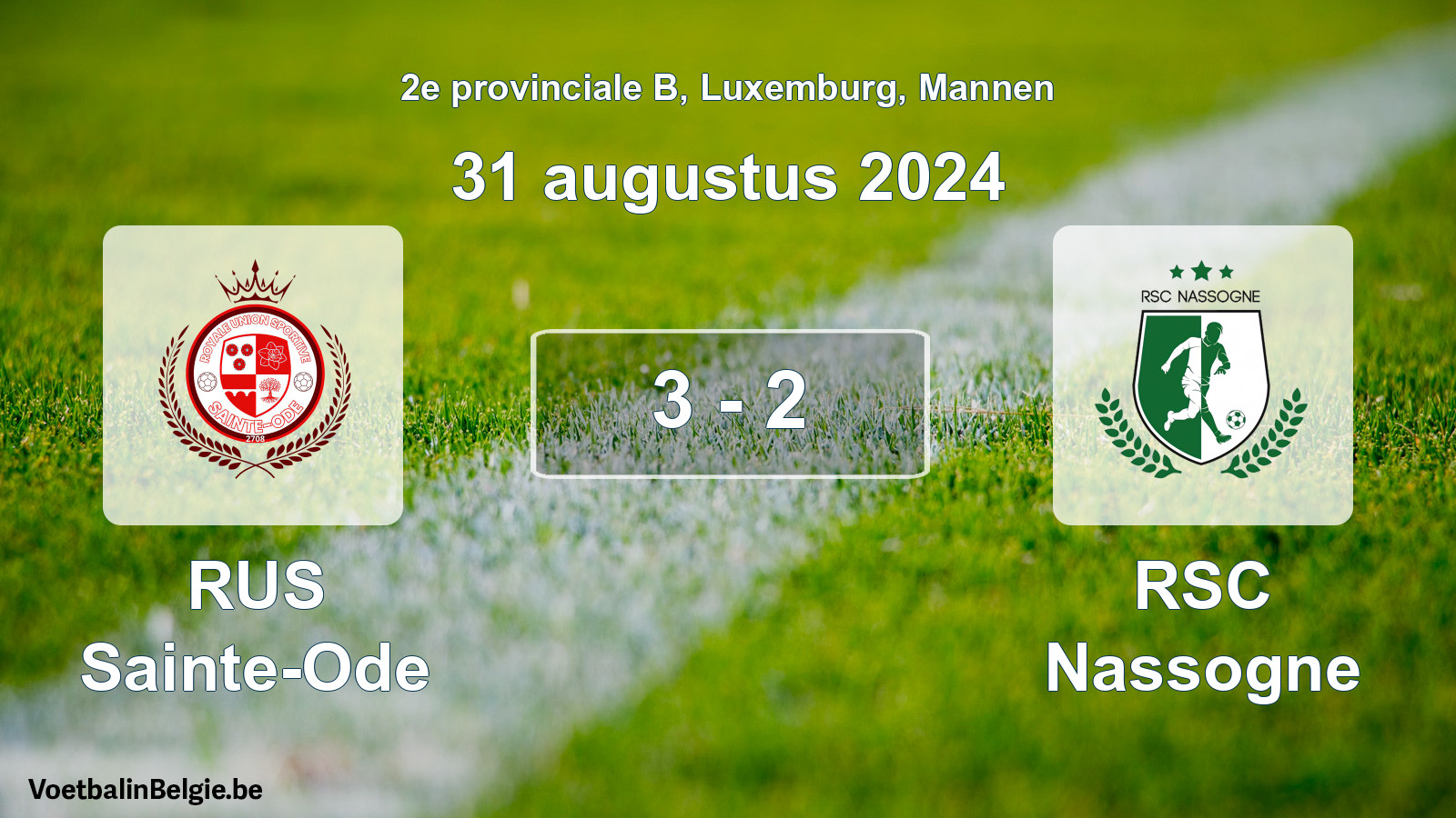 Played match men football: RUS Sainte-Ode - RSC Nassogne 3 - 2 (31 August 2024)