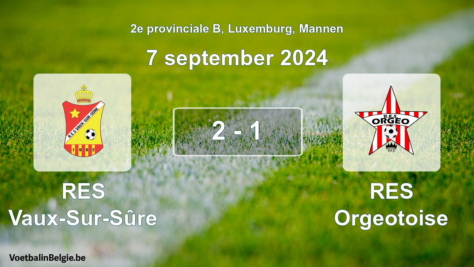 Gespeelde wedstrijd mannenvoetbal: RES Vaux-Sur-Sûre - RES Orgeotoise 2 - 1 (7 september 2024)