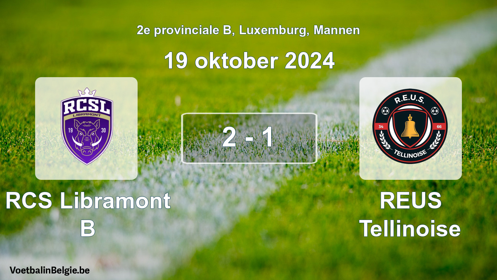 Gespeelde wedstrijd mannenvoetbal: RCS Libramont B - REUS Tellinoise 2 - 1 (19 oktober 2024)
