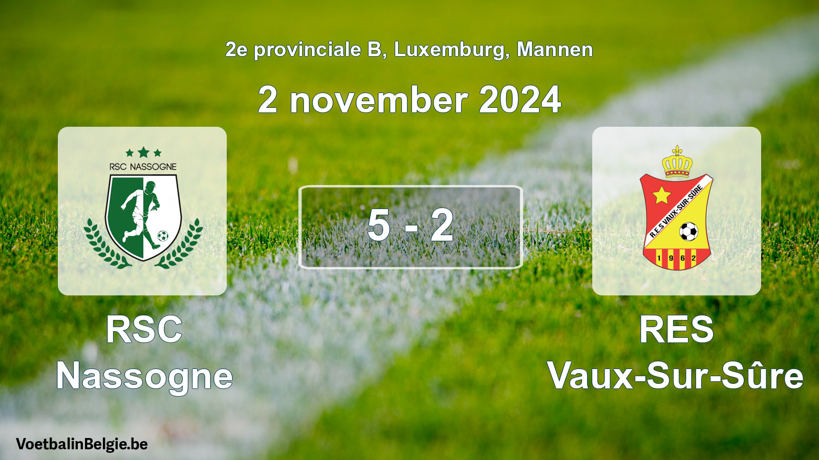 Gespeelde wedstrijd mannenvoetbal: RSC Nassogne - RES Vaux-Sur-Sûre 5 - 2 (2 november 2024)