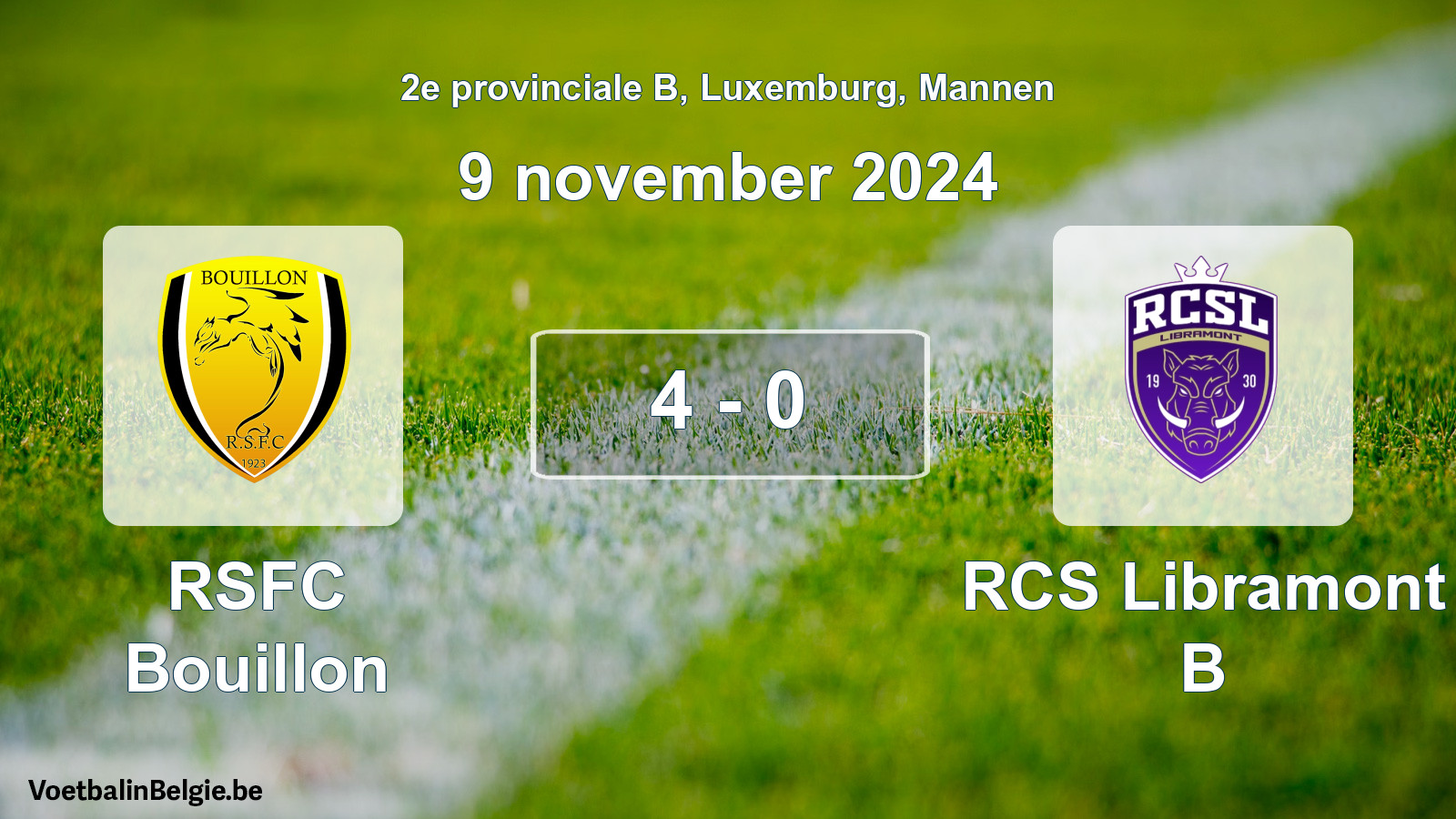 Gespeelde wedstrijd mannenvoetbal: RSFC Bouillon - RCS Libramont B 4 - 0 (9 november 2024)
