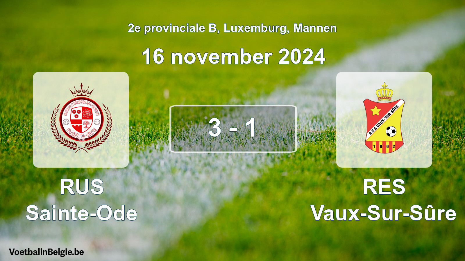 Gespeelde wedstrijd mannenvoetbal: RUS Sainte-Ode - RES Vaux-Sur-Sûre 3 - 1 (16 november 2024)