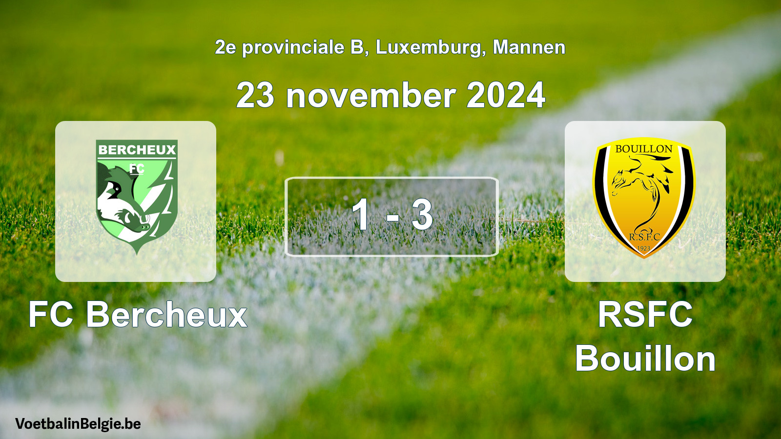 Gespeelde wedstrijd mannenvoetbal: FC Bercheux - RSFC Bouillon 1 - 3 (23 november 2024)